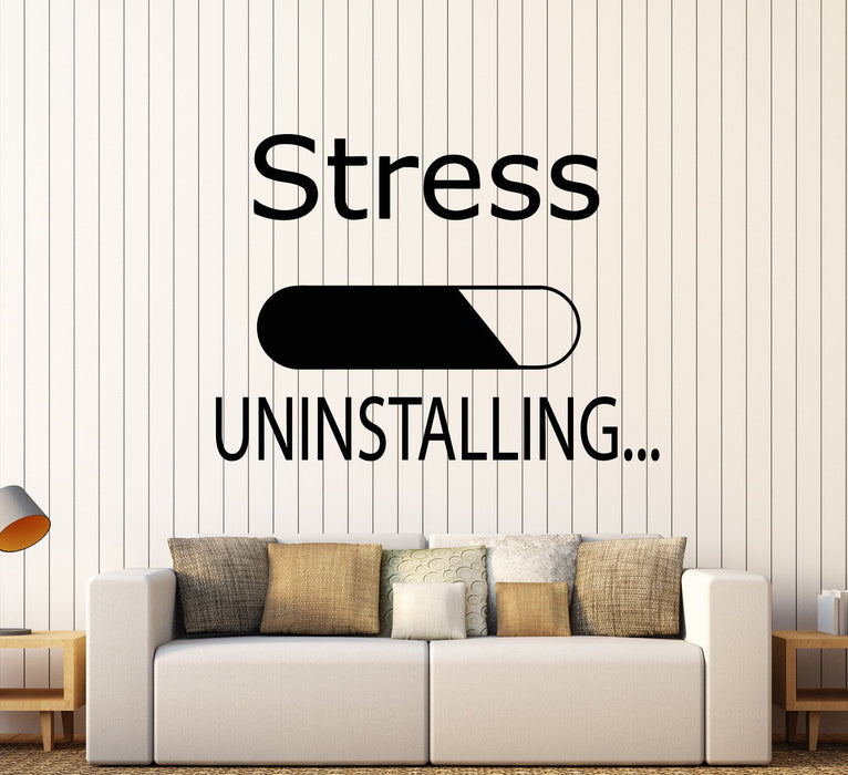 Vinyl Wall Decal Words Stress Uninstalling Loading Relaxation Stickers Unique Gift (1878ig)