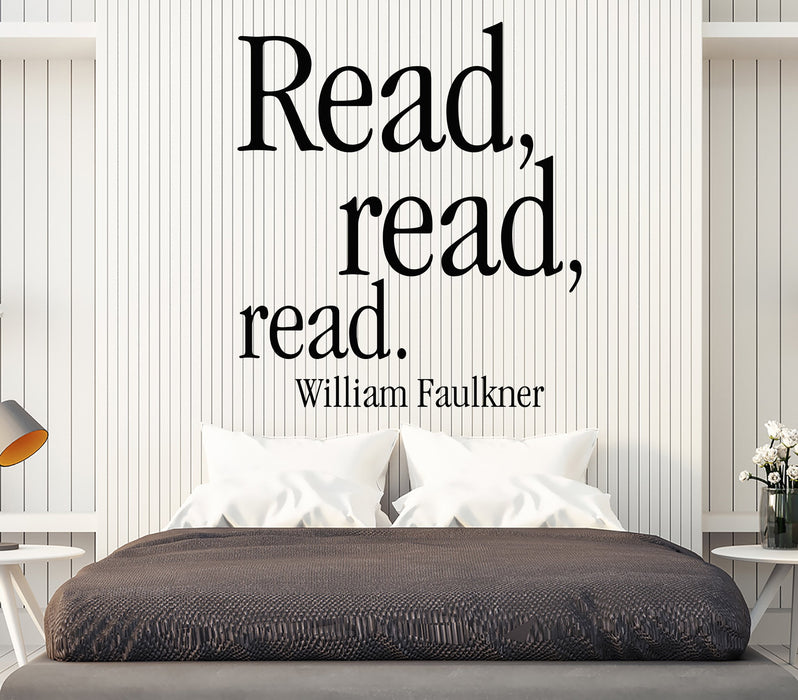 Autocollant mural en vinyle avec citation littéraire de l'écrivain Faulkner Read, cadeau unique (1613ig)
