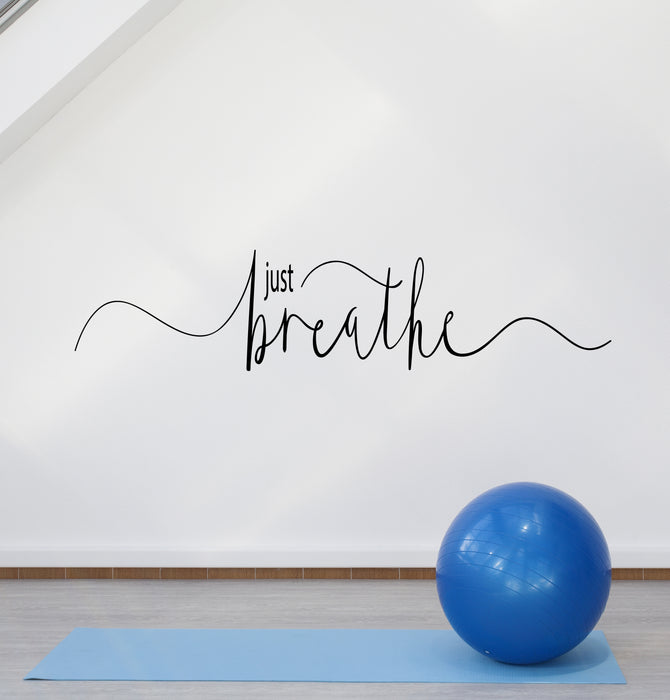 Vinyl Wall Decal Just Breathe Meditation Room Yoga Center Quote Stickers (4098ig)