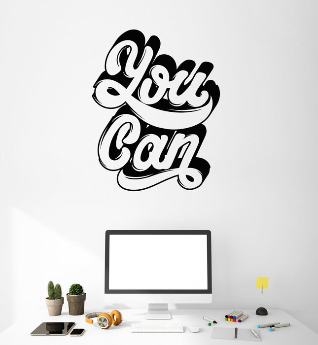 Vinyl Wall Decal Motivation Words Quote You Can Office Decor Stickers (3040ig)