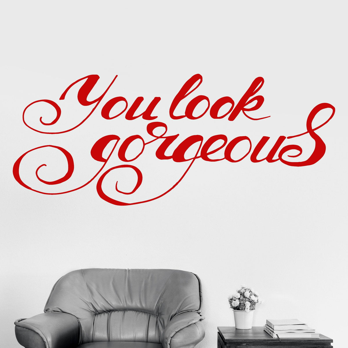 Vinyl Wall Decal You Look Compliment Motivation Beauty Salon S
