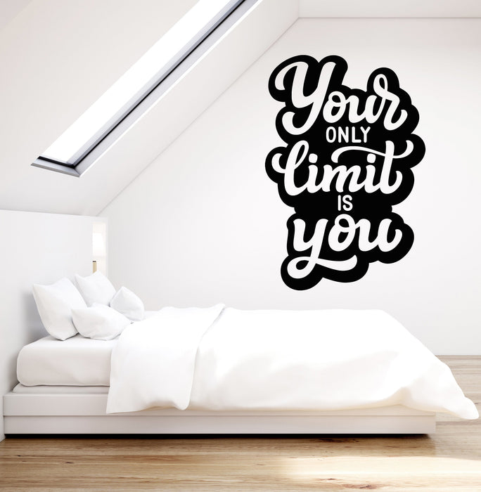 Vinyl Wall Decal Motivation Quote Your Is Limit Only You Stickers (2849ig)