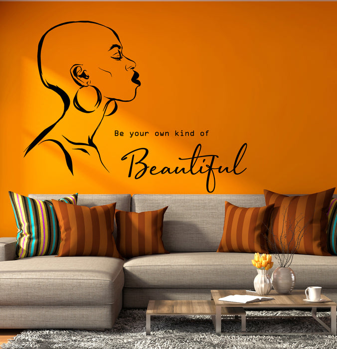 Vinyl Wall Decal Be Your Own Kind Of Beautiful African Woman African Lady Inspirational Quote Stickers (4334ig)