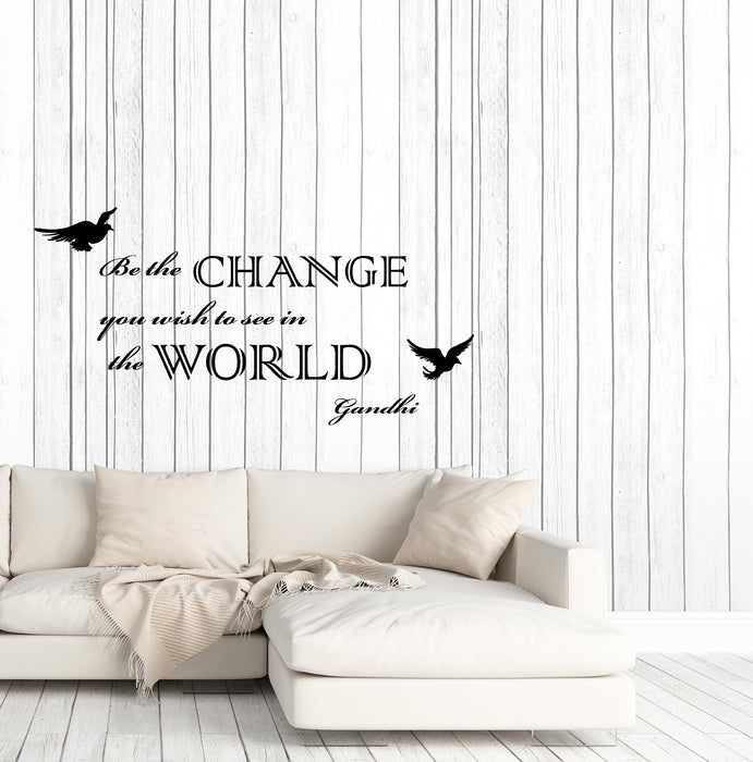 Vinyl Wall Decal Be the Change you wish to See in the World Gandhi Inspiration Quote Stickers (4291ig)