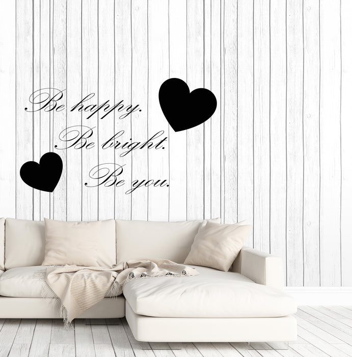 Vinyl Wall Decal Be Happy Be Bright Be You Stickers Positive Quote Motivation Inspiration Words (4277ig)