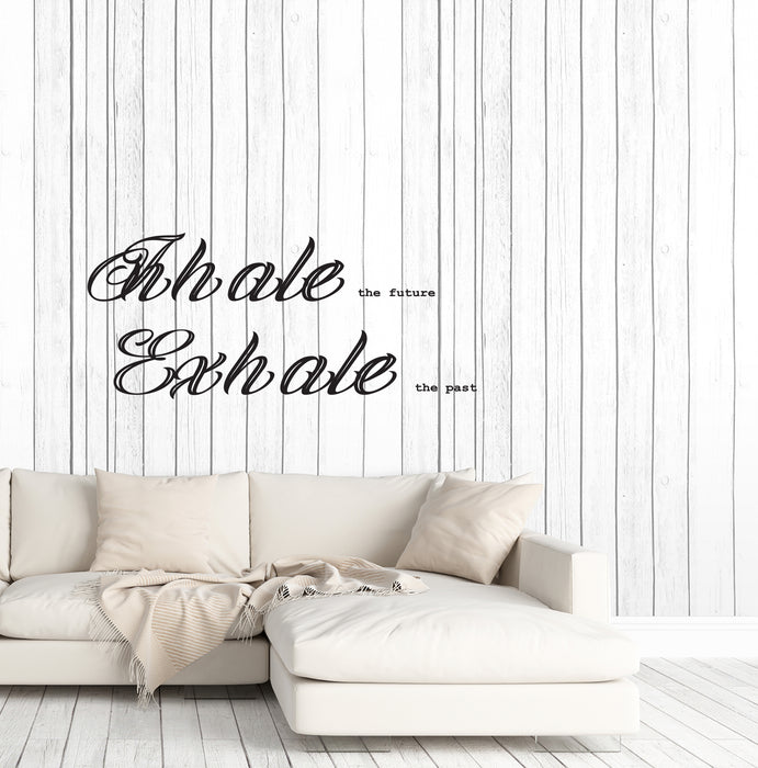 Vinyl Wall Decal Inhale Future Exhale Past Meditation Room Yoga Girl Words Inspiration Stickers (4319ig)