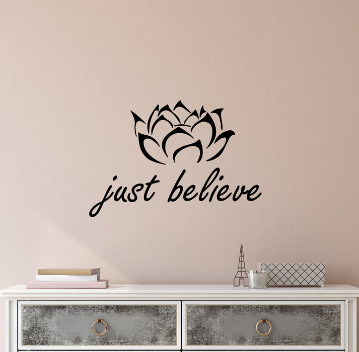 Vinyl Wall Decal Just Believe Lotus Flower Quote Inspiration Words Stickers (4288ig)