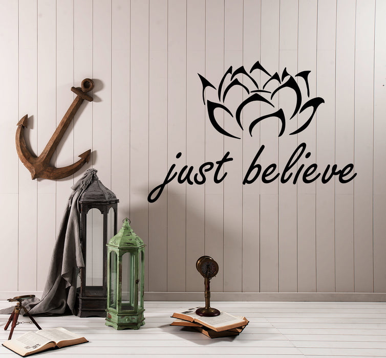 Vinyl Wall Decal Just Believe Lotus Flower Quote Inspiration Words Stickers (4288ig)