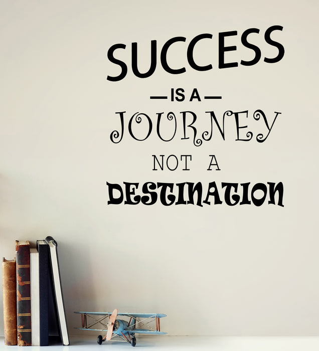 Vinyl Wall Decal Success Is A Journey Not A Destination Quote Inspirational Words Stickers (4333ig)