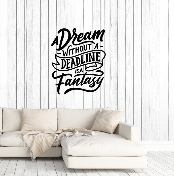 Vinyl Wall Decal Dream Fantasy Positive Quote Inspirational Words Motivational Slogan Office Decor Stickers (4463ig)