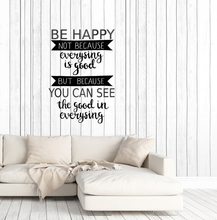 Vinyl Wall Decal Positive Quote Inspirational Motivational Word Be Happy Everything Is Good Stickers (4457ig)