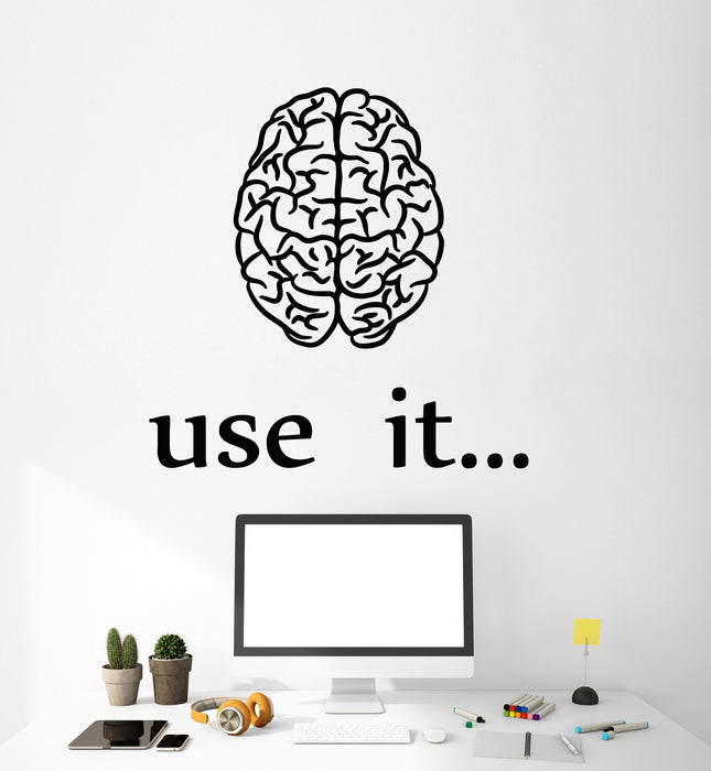 Vinyl Wall Decal Brain Quote Use It Workspace Inspire Office Room Stickers Mural Unique Gift (ig5102)