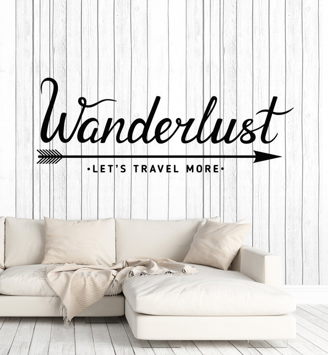 Vinyl Wall Decal Inspiring Phrase Arrow Wanderlust Travel Tourism Mural (g2764)