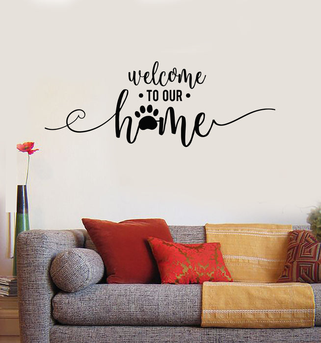 Vinyl Wall Decal Welcome To Our Home Lettering House Decor Stickers Mural (g6741)