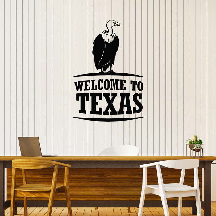 Welcome to Texas Vinyl Wall Decal Lettering Vulture Bird Stickers Mural (k102)