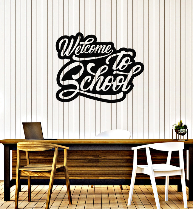 Vinyl Wall Decal Words Phrase Welcome To School Classroom Stickers Mural (g4663)