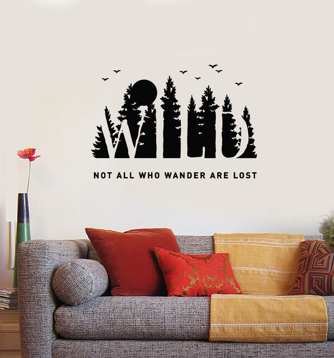 Vinyl Wall Decal Birds Fir Trees Wild Nature Forest Quote Phrase Stickers Mural (g4253)