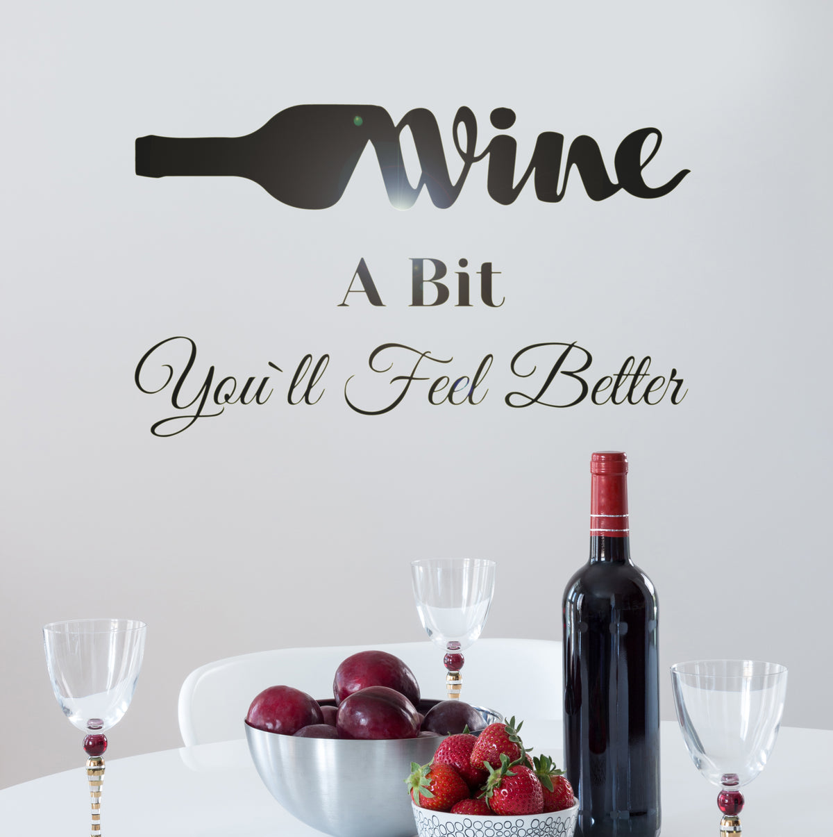 Vinyl Wall Decal Phrase Wine Bottle Feel Better Lettering Stickers Mur
