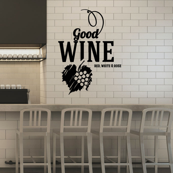 Vinyl Wall Decal Good Wine Red White Drinking Restaurant  Stickers Mural (g8119)