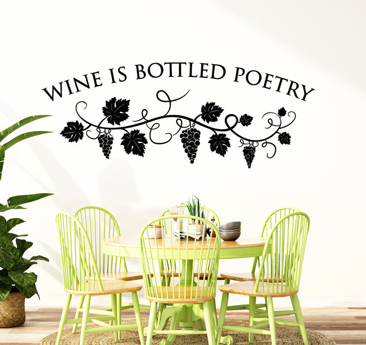 Vinyl Wall Decal Wine Is Bottled Poetry Restaurant Words Vine Stickers Mural (g5492)