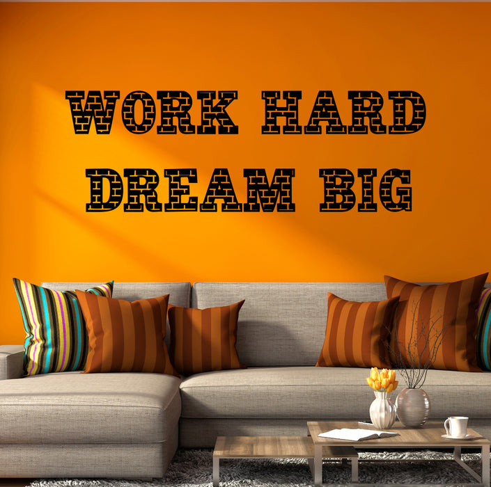 Vinyl Wall Decal Work Hard Dream Big Quote Saying Phrase Motivational Office Art Room Stickers Mural (ig6236)