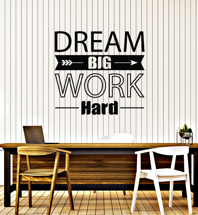 Vinyl Wall Decal Dream Big Work Hard Motivation Office Quote Stickers Mural (g4239)