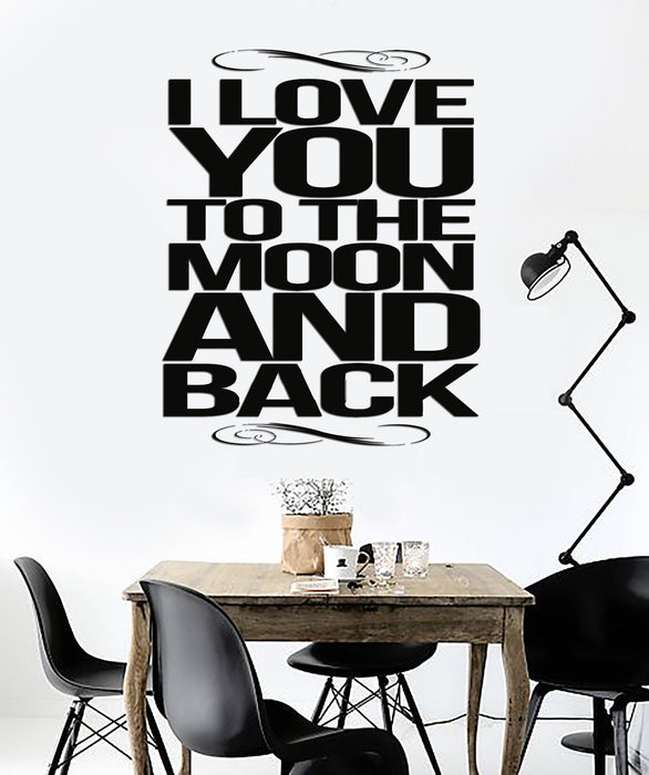 Wall Sticker Quotes Words Inspire I Love You To The Moon And Back  Unique Gift z1462