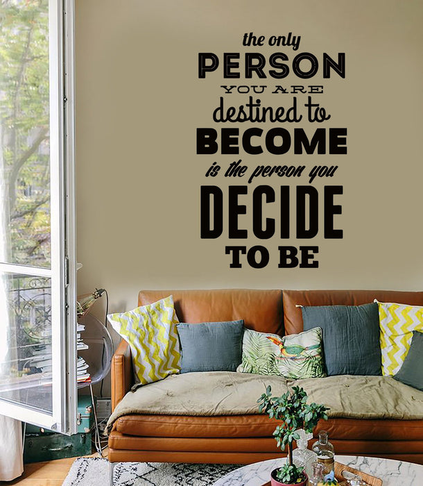 Wall Sticker Quotes Words Inspire  The Only Person You Destined To Come  Unique Gift z1475