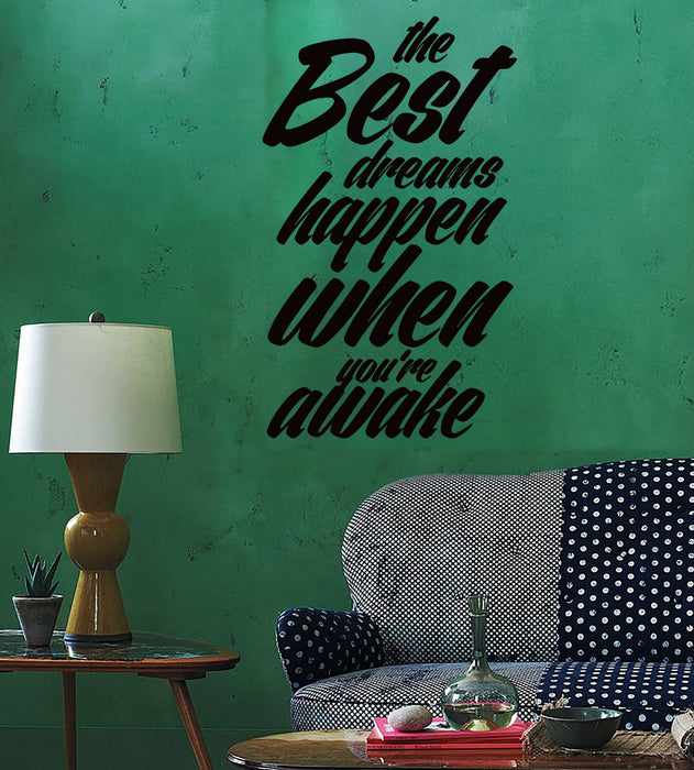 Wall Sticker Quotes Words Inspire  The Best Dreams Happen When You Awake Unique Gift z1477