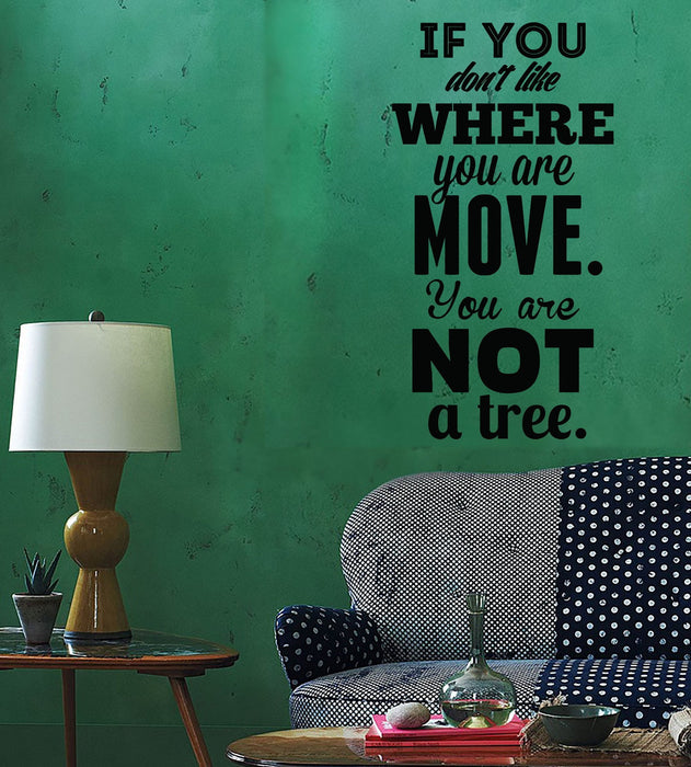 Wall Sticker Quotes Words Inspire If You Don`t Like Where You Are  Unique Gift z1478