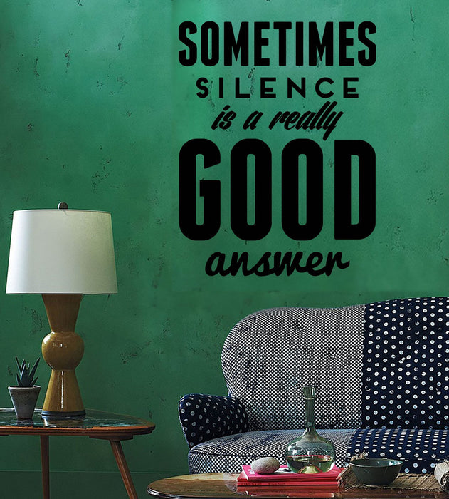 Wall Sticker Quotes Words Inspire Sometimes Silence Is Really Good Answer Unique Gift z1482