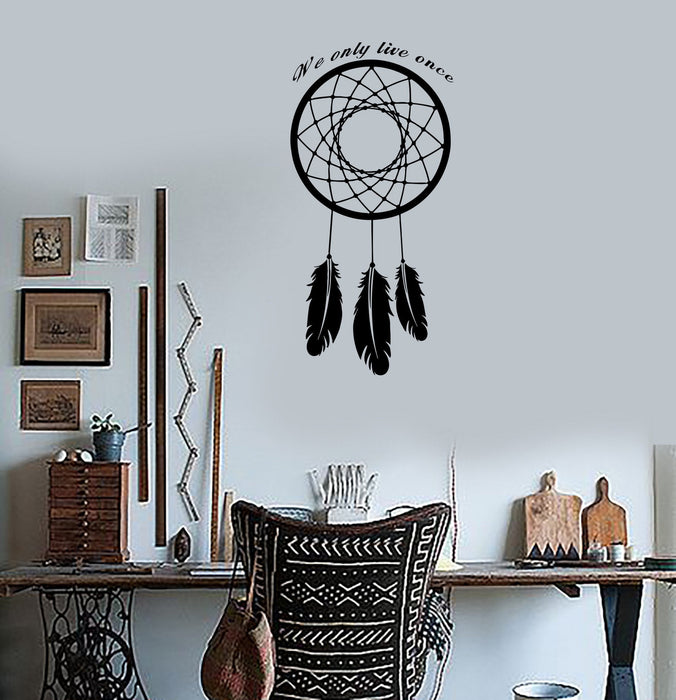 Wall Decal Dream Catcher Dreamcatcher Amulet Quote We Only Live Once Unique Gift (z2787)