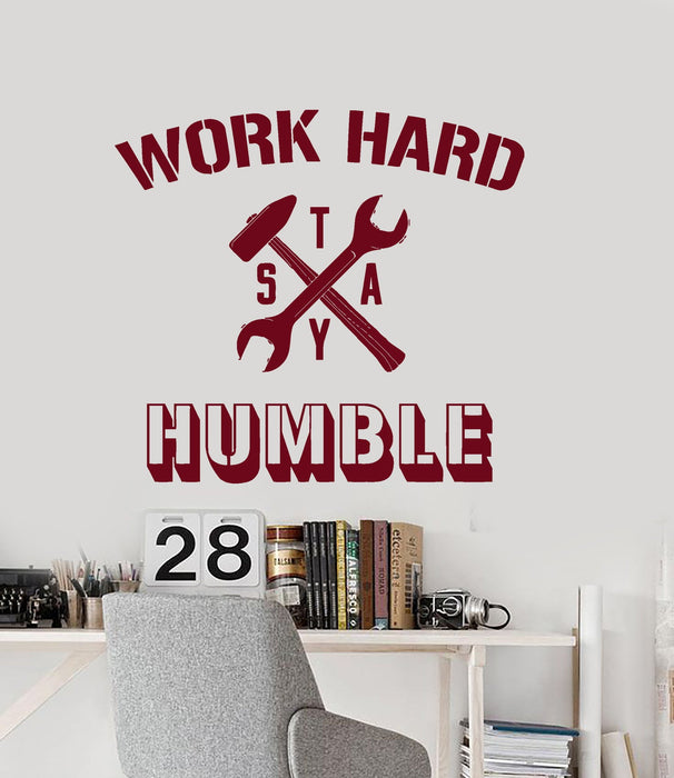 Wall Vinyl Decal Office Quote Work Hard Stay Humble Decor Unique Gift z3953