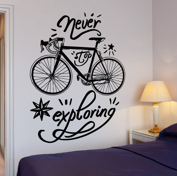Wall Vinyl Decal Bike Bicycle Quote Words Never Stop Exploring Home Decor Unique Gift z4304