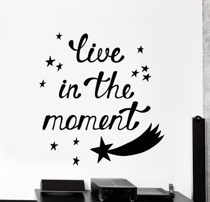 Wall Vinyl Decal Motivation Quote LIve In The Moment Stars Space Home Decor Unique Gift z4390