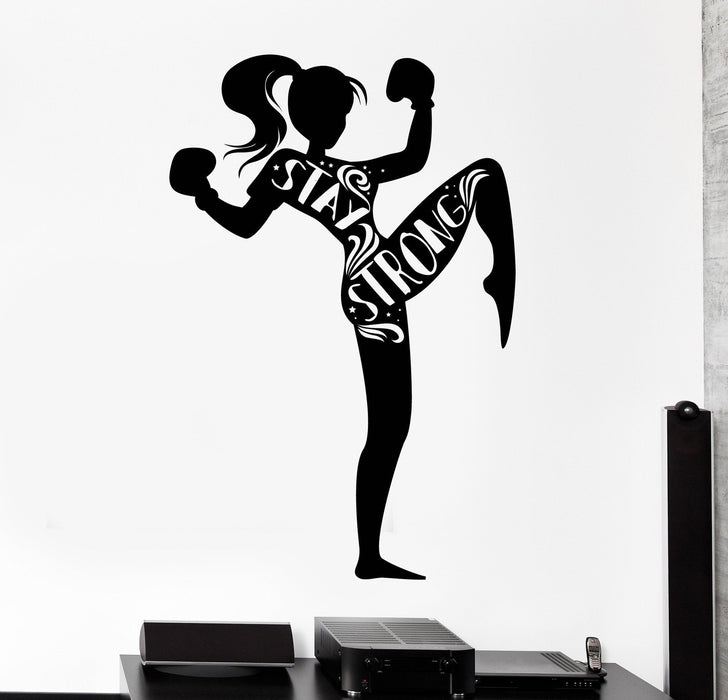 Vinyl Wall Decal Muay Thai Kick Boxing Girl Womant Kick Stay Strong Decor Unique Gift z4486