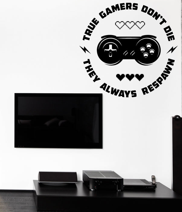 Wall Vinyl Decal Words Game True Gamer Don't Die They Always Respawn Unique Gift z4725