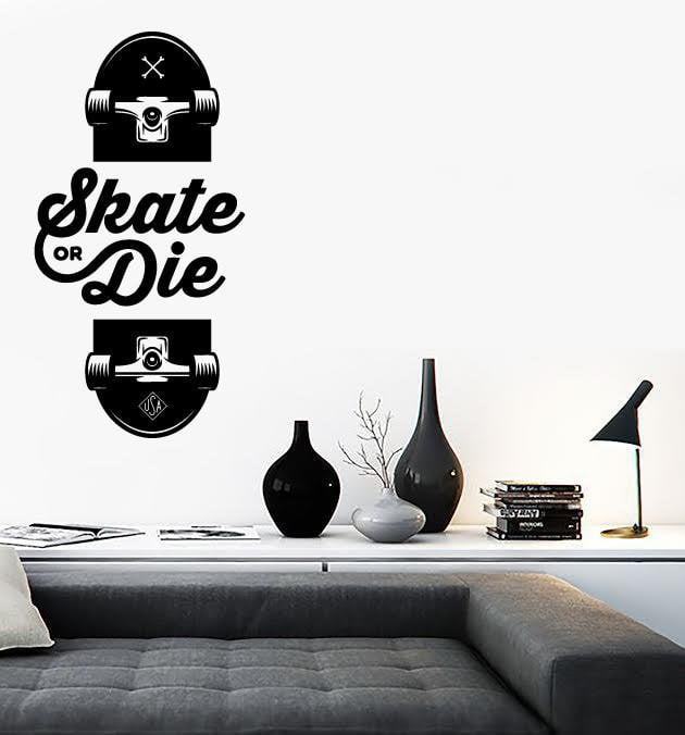 Vinyl Decal Slogan of Skateboarders Skate or Die Sport Decor Unique Gift Z4791
