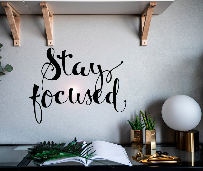 Wall Decal Stay Focused Inspirational Motivational Quote Letter Decor z4923